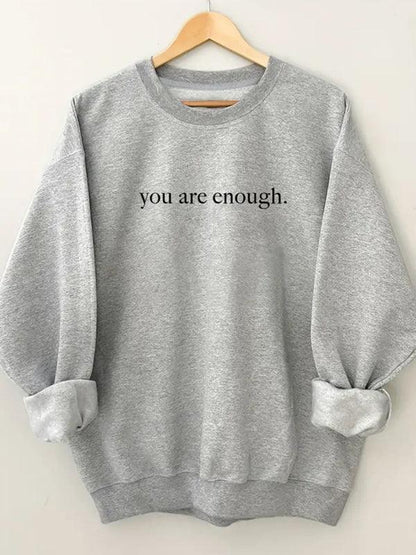 You Are Enough Women Sweatshirt - Women Sweatshirt - LeStyleParfait